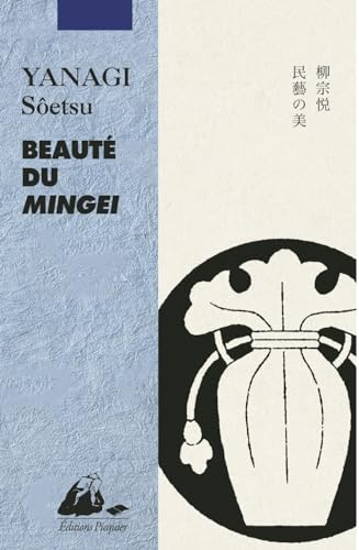Beauté du Mingei von PICQUIER