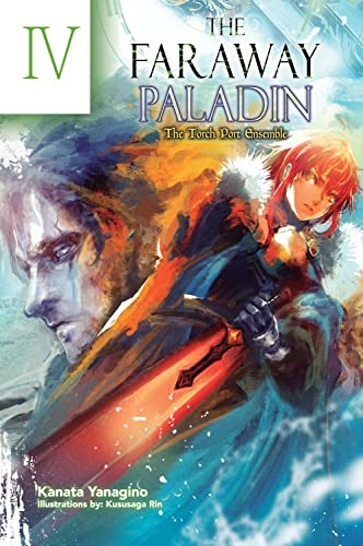 The Faraway Paladin: The Torch Port Ensemble (Light Novel) (The Faraway Paladin (Light Novel), 5, Band 5)