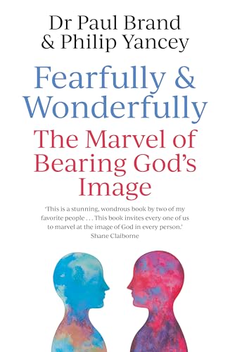 Fearfully and Wonderfully: The marvel of bearing God's image