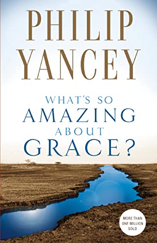 What's So Amazing About Grace? von Zondervan