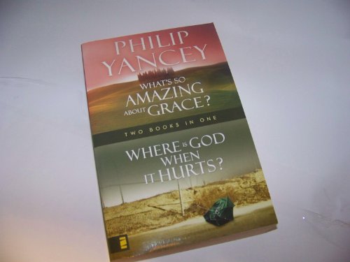 Where Is God When It Hurts/What's So Amazing About Grace?
