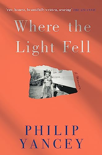 Where the Light Fell: A Memoir von Hodder & Stoughton