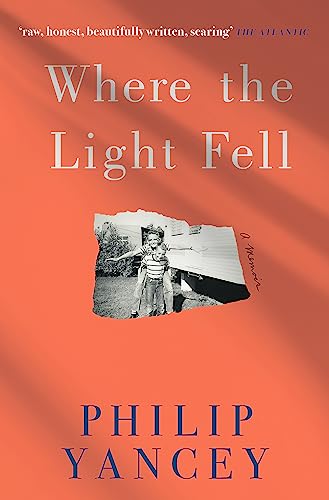 Where the Light Fell: A Memoir