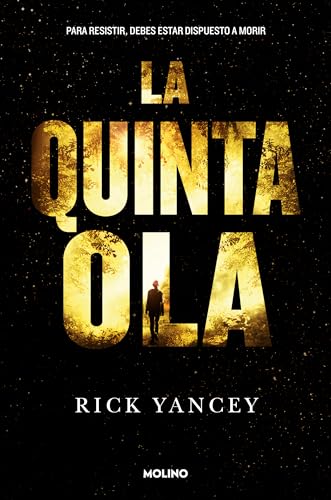 La quinta ola 1 - La quinta ola (Ficción Young Adult, Band 1)