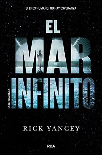 La quinta ola 2 - El mar infinito (Ficción Young Adult, Band 2)