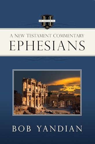 Ephesians: A New Testament Commentary von Harrison House