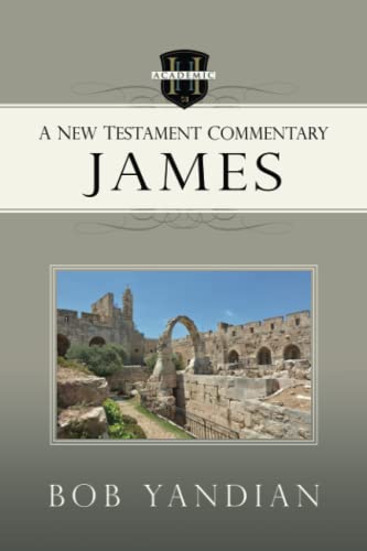 James: A New Testament Commentary von Harrison House