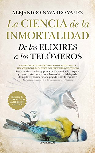 La ciencia de la inmortalidad / The Science of Immortality von Almuzara