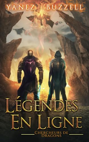 Chercheurs de Dragons: Une Aventure Fantastique LitRPG (Légendes en Ligne, Band 6) von Independently published