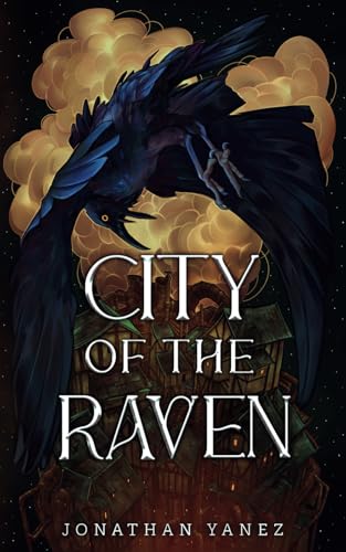 City of the Raven (Way of the Wolf, Band 3) von Independently published
