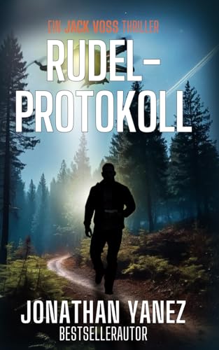 Rudel-Protokoll (Jack Voss, Band 2) von Independently published