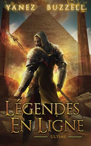 Ultime: Une Aventure Fantastique LitRPG (Légendes en Ligne, Band 4) von Independently published