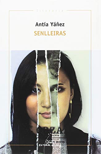 Senlleiras (II Premio Illa Nova) (Literaria, Band 373)