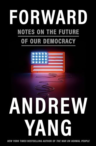 Forward: Notes on the Future of Our Democracy