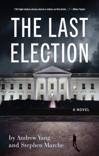 The Last Election von Akashic Books,U.S.