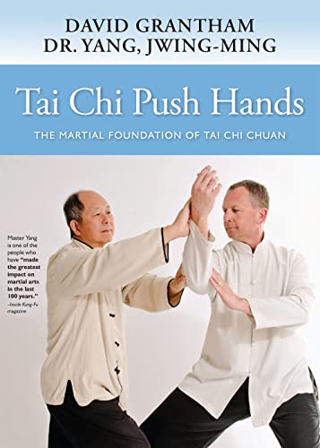Tai Chi Push Hands: The Martial Foundation of Tai Chi Chuan von YMAA Publication Center