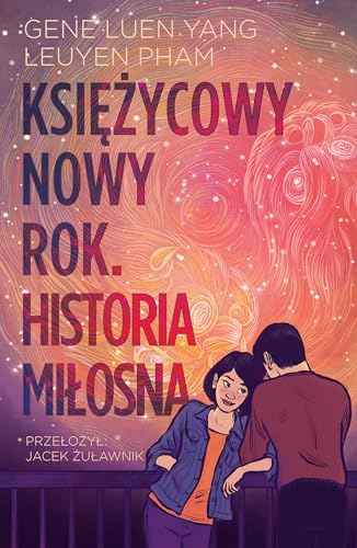 Księżycowy Nowy Rok Historia miłosna von Marginesy