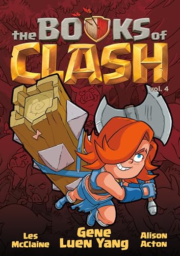 Legendary Legends of Legendarious Achievery (Books of Clash, 4, Band 4) von First Second