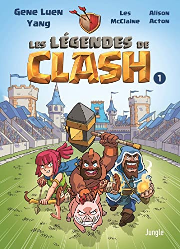 Les Légendes de Clash - Tome 1