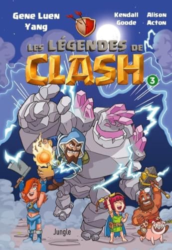 Les légendes de Clash - Tome 3 von JUNGLE