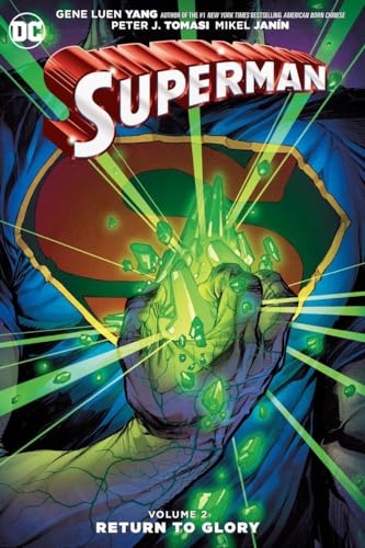 Superman Vol. 2: Return to Glory Superman Vol. 2: Return to Glory