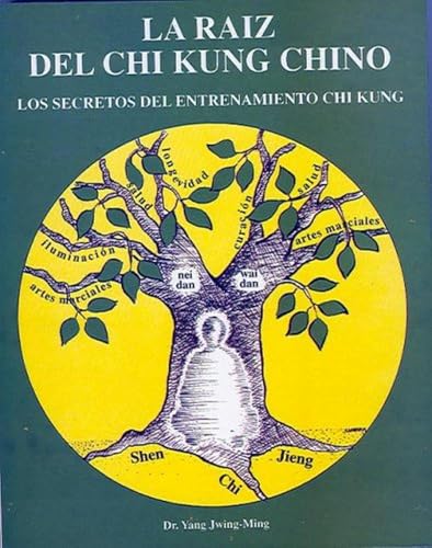 La raiz del Chi Kung chino von Edicions de 2948