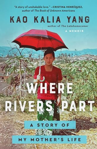Where Rivers Part: A Story of My Mother's Life von Atria