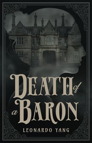 DEATH OF A BARON DEATH OF A BARON von Manuscripts LLC