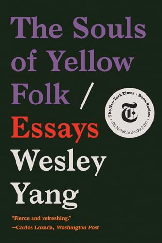 The Souls of Yellow Folk: Essays The Souls of Yellow Folk: Essays von W. W. Norton & Company
