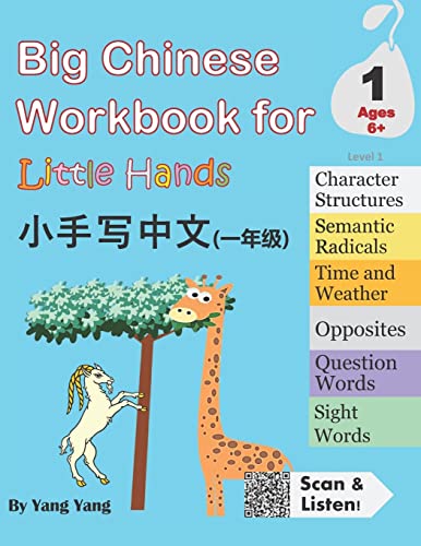 Big Chinese Workbook for Little Hands Level 1 Ages 6+ von CREATESPACE