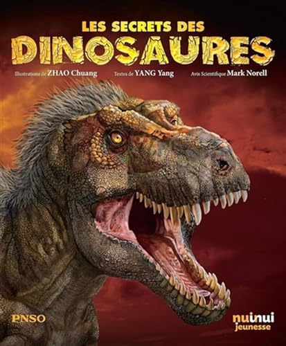 Les secrets des dinosaures von NUINUI JEUNESSE