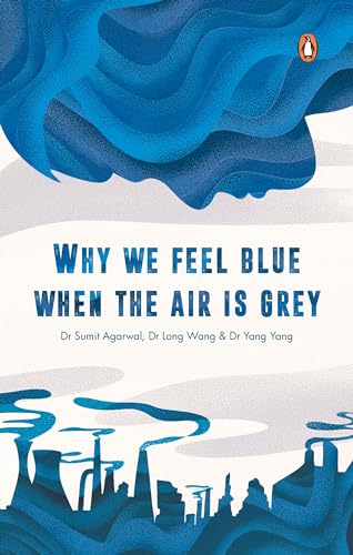Why We Feel Blue When the Air is Grey von Penguin Random House SEA