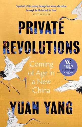 Private Revolutions: Coming of Age in a New China von Bloomsbury