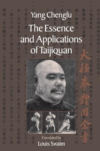 Essence & Applications Taijiquan von North Atlantic Books