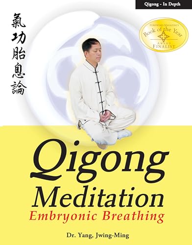 Qigong Meditation: Embryonic Breathing (Qigong Foundation) von YMAA Publication Center