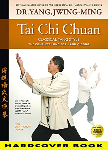 Tai Chi Chuan Classical Yang Style: The Complete Form Qigong