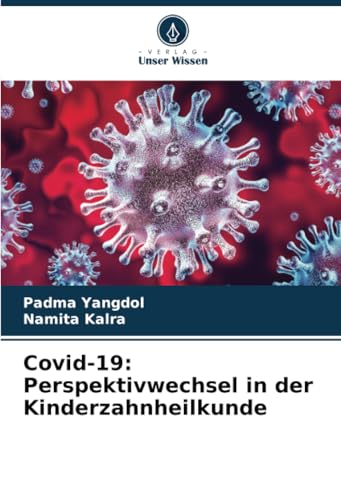 Covid-19: Perspektivwechsel in der Kinderzahnheilkunde