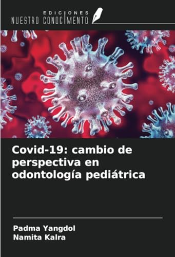 Covid-19: cambio de perspectiva en odontología pediátrica