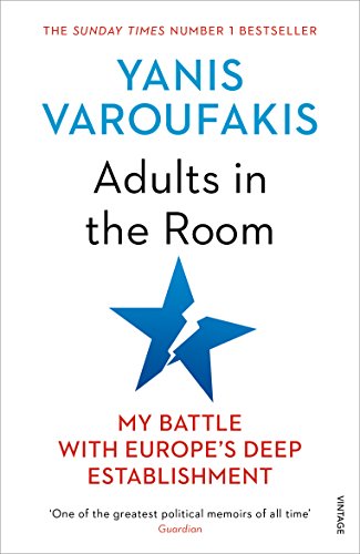Adults In The Room: My Battle With Europe’s Deep Establishment Adults In The Room: My Battle With Europe’s Deep Establishment von Vintage
