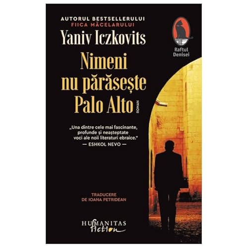 Nimeni Nu Paraseste Palo Alto von Humanitas Fiction