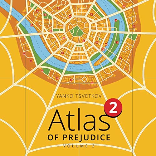 Atlas of Prejudice 2: Chasing Horizons von CreateSpace Independent Publishing Platform