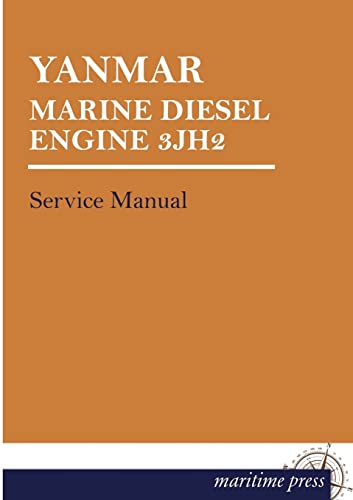 YANMAR Marine DIESEL ENGINE 3JH2: Service Manual von Europaischer Hochschulverlag Gmbh & Co. Kg