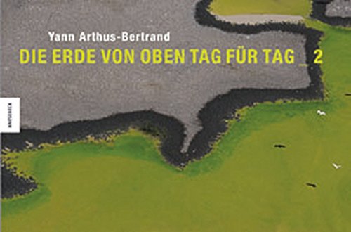 Die Erde von oben - Tag für Tag 2 von Knesebeck