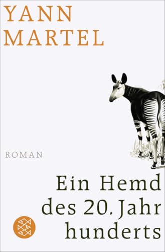 Ein Hemd des 20. Jahrhunderts: Roman von FISCHERVERLAGE