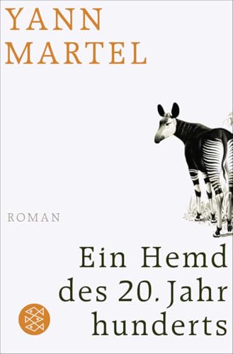 Ein Hemd des 20. Jahrhunderts: Roman