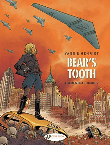 Amerika Bomber (Bear's Tooth, 4) von Cinebook Ltd