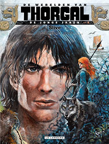 De jonge jaren van Thorgal (De werelden van Thorgal Wolvin, 5) von Le Lombard