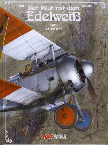 Der Pilot mit dem Edelweiß - Valentine Der Pilot mit dem Edelweiß - Valentine
