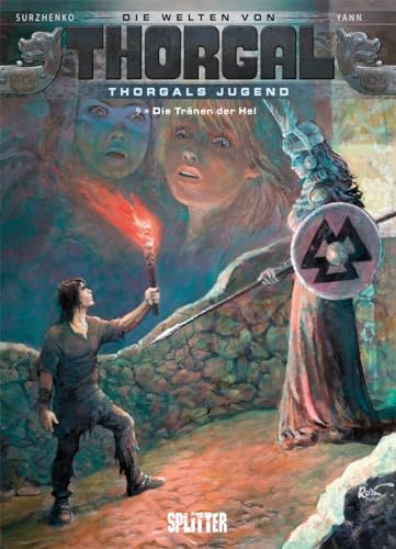 Die Welten von Thorgal - Thorgals Jugend. Band 9: Die Tränen der Hel Die Welten von Thorgal - Thorgals Jugend. Band 9: Die Tränen der Hel von Splitter Verlag