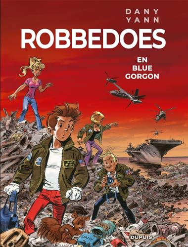 Robbedoes en Blue Gorgon (Een verhaal van Robbedoes en Kwabbernoot door ..., 22) von Dupuis